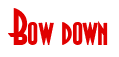 Rendering "Bow down" using Asia