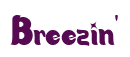Rendering "Breezin'" using Candy Store