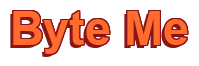 Rendering "Byte Me" using Arial Bold