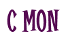 Rendering "C Mon" using Cooper Latin