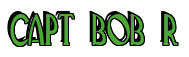 Rendering "CAPT BOB R" using Deco