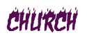 Rendering "CHURCH" using Charred BBQ