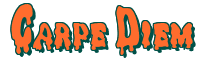 Rendering "Carpe Diem" using Drippy Goo