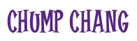 Rendering "Chump Chang" using Cooper Latin
