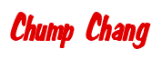 Rendering "Chump Chang" using Big Nib