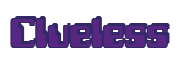Rendering "Clueless" using Computer Font