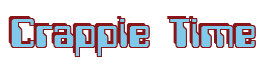 Rendering "Crappie Time" using Computer Font