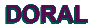 Rendering "DORAL" using Arial Bold