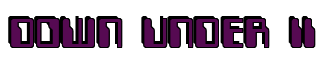 Rendering "DOWN UNDER II" using Computer Font