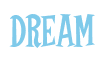 Rendering "DREAM" using Cooper Latin