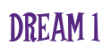 Rendering "DREAM 1" using Cooper Latin
