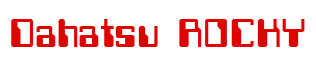 Rendering "Dahatsu ROCKY" using Computer Font