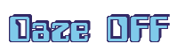 Rendering "Daze OFF" using Computer Font