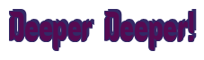 Rendering "Deeper Deeper!" using Callimarker
