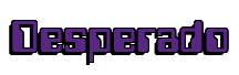 Rendering "Desperado" using Computer Font