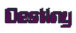 Rendering "Destiny" using Computer Font