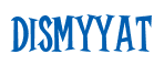 Rendering "DisMyYat" using Cooper Latin