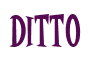 Rendering "Ditto" using Cooper Latin