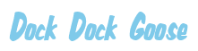 Rendering "Dock Dock Goose" using Big Nib