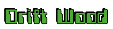 Rendering "Drift Wood" using Computer Font
