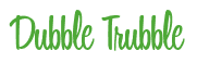 Rendering "Dubble Trubble" using Bean Sprout