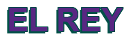 Rendering "EL REY" using Arial Bold