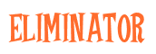 Rendering "ELIMINATOR" using Cooper Latin
