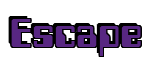 Rendering "Escape" using Computer Font