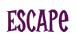 Rendering "Escape" using Cooper Latin