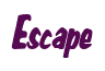 Rendering "Escape" using Big Nib