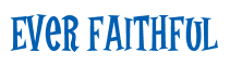 Rendering "Ever Faithful" using Cooper Latin