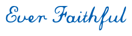Rendering "Ever Faithful" using Commercial Script