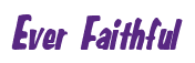 Rendering "Ever Faithful" using Big Nib