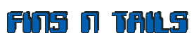 Rendering "FINS N TAILS" using Computer Font