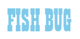 Rendering "FISH BUG" using Bill Board