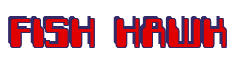 Rendering "FISH HAWK" using Computer Font