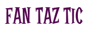 Rendering "Fan Taz Tic" using Cooper Latin