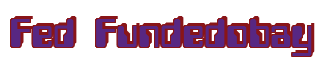 Rendering "Fed Fundedobay" using Computer Font