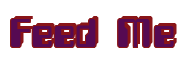 Rendering "Feed Me" using Computer Font