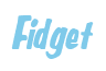 Rendering "Fidget" using Big Nib