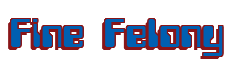 Rendering "Fine Felony" using Computer Font