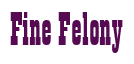 Rendering "Fine Felony" using Bill Board