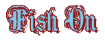 Rendering "Fish On" using Anglican