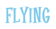 Rendering "Flying" using Cooper Latin