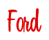 Rendering "Ford" using Bean Sprout
