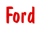 Rendering "Ford" using Dom Casual