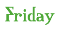 Rendering "Friday" using Credit River
