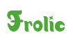Rendering "Frolic" using Candy Store