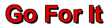 Rendering "Go For It" using Arial Bold