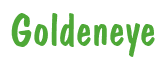 Rendering "Goldeneye" using Dom Casual